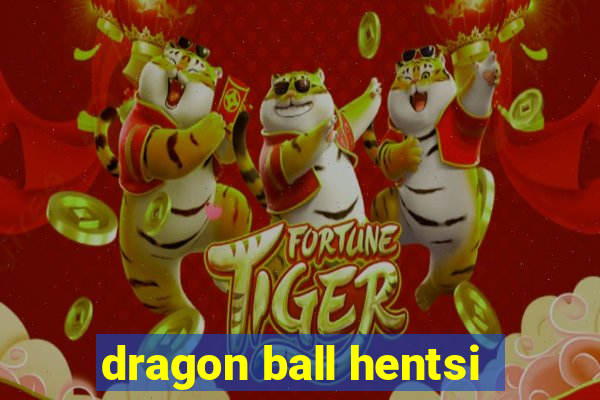 dragon ball hentsi